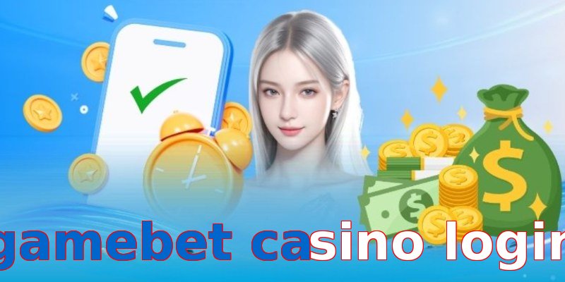 gamebet casino login